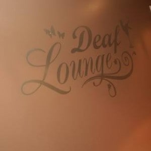 deaf lounge